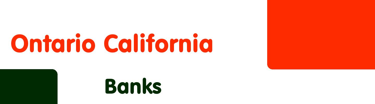 Best banks in Ontario California - Rating & Reviews